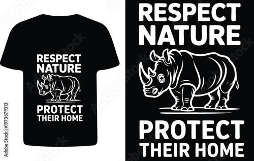 Respect nature t shirt design featuring a rhinoceros illustration