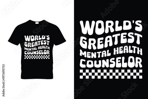 World's Greatest Mental Health Counselor Groovy T Shirt