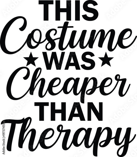 Affordable costume alternative to therapy humorously depicted in stylish typography