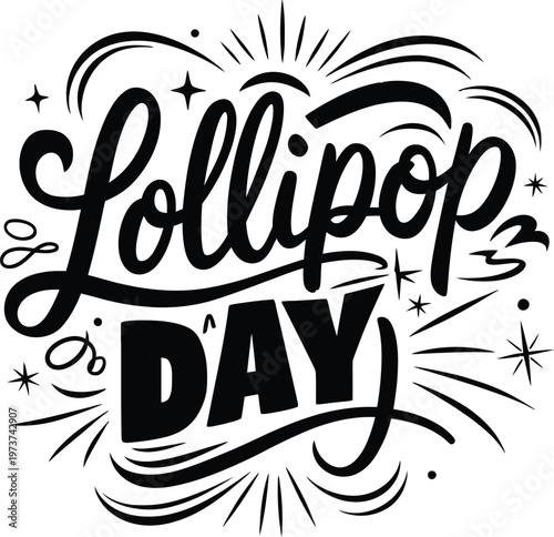 Lollipop Day hand drawn lettering typography vector design with decorative elements