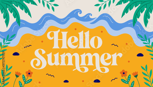 Vibrant summer greeting with tropical beach and sunshine elements Hello Summer