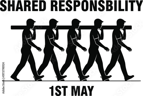 Five silhouetted men carry a long beam together, symbolizing shared responsibility and teamwork on May 1st.