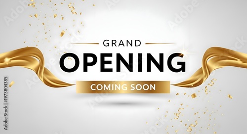 Luxurious grand opening announcement featuring shimmering golden ribbons, sparkling confetti, and bold typography proclaiming 'Grand Opening Coming Soon' on a sophisticated gray backdrop.