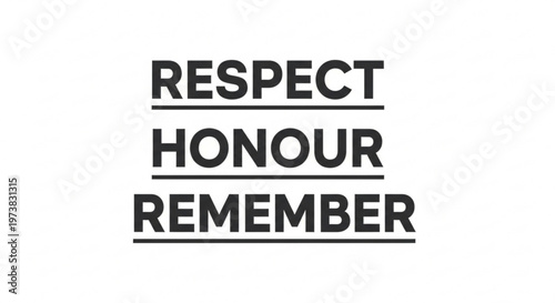 A minimalist vector graphic illustration of a respectful quote with three lines of text