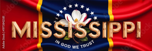 Mississippi State Flag with Wooden Typography, Magnolia Flower, Stars and Red Blue Gold Draped Fabric Background Illustration