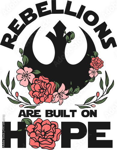 Rebellion svg, Rebellion are built on Hope svg