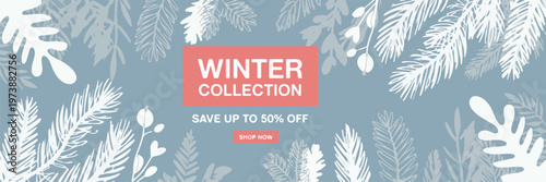 Winter collection banner showcasing white foliage on a muted blue-gray background with a save up to 50% off offer.