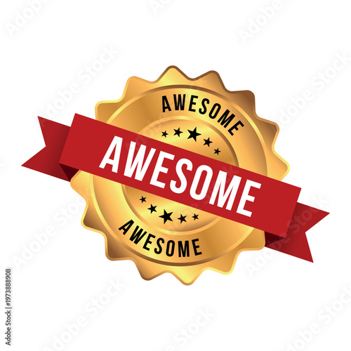 Gold Stamp Awesome, Awesome Round Sign With Ribbon