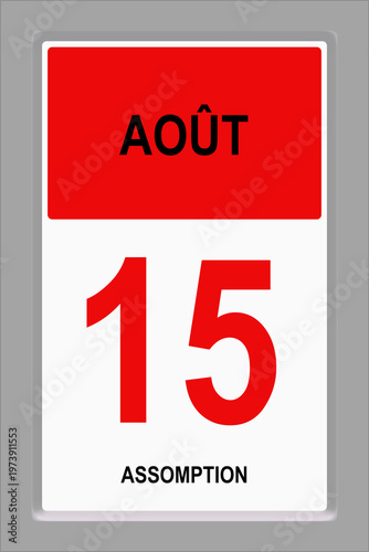 Ephéméride du Jour.  15 août. Assomption.