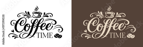 Calligraphic coffee time typography with steaming cup roasted beans and ornate flourishes for cafe branding