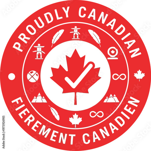 Proudly Canadian red circular emblem with maple leaf checkmark symbol bilingual text isolated on white