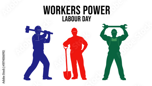 Workers' Power Labour Day: Silhouetted workers, each wielding a tool of their trade, stand proudly against the backdrop, signifying the strength and contribution of labor on Labour Day.