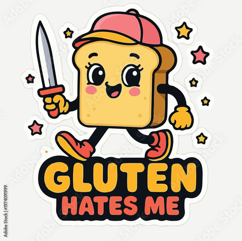 A cheerful cartoon toast character with a knife and a hat walks confidently above the humorous phrase "Gluten hates me."