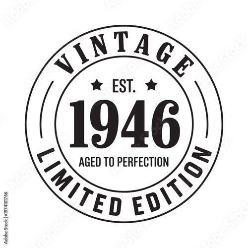 Vintage style circular badge displaying the year 1946 and limited edition text