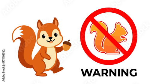 Juxtaposition of a friendly cartoon squirrel and a clear red warning sign, visually communicating caution or prohibition against squirrels for specific areas or activities