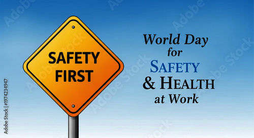 World Day for Safety and Health at Work Banner with Safety First Sign