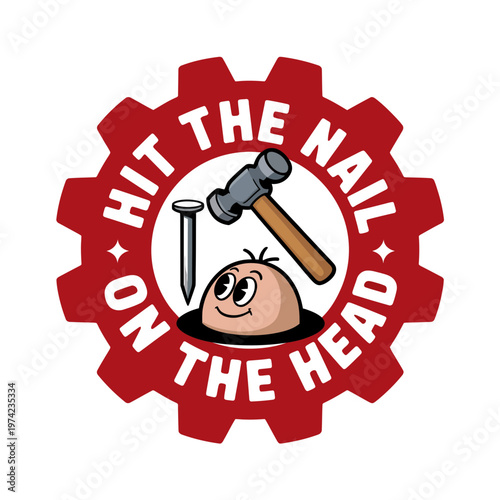 A cartoon character hitting a nail on the head with a hammer, surrounded by a red gear-shaped icon with a motivational phrase.