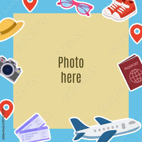 Travel photo frame template with sticker-style icons and placeholders camera, passport, airplane, and travel tickets