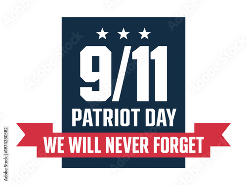 A patriotic vector graphic commemorating 9/11 Patriot Day with a bold design