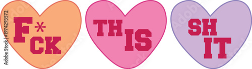 Offensive valentine's day candy hearts explicit messages of frustration