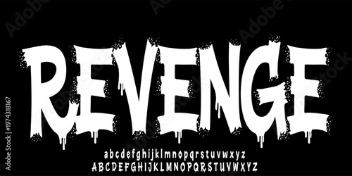 Revenge rough vector font. Rough alphabet for horror movie, music, and fashion.
