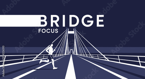 Bridge Focus Motivational Runner Crossing Iconic Structure