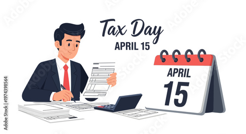 A man in a suit is depicted with financial paperwork and a calculator near a calendar marking April 15 for tax day, presented in a clean, flat vector illustration highlighting the financial