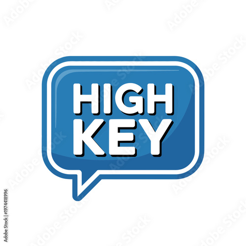 A blue speech bubble vector graphic with the words 'HIGH KEY' in white text, used for emphasis or highlighting.