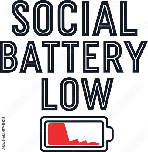 Social battery low depleted energy and need for recharge