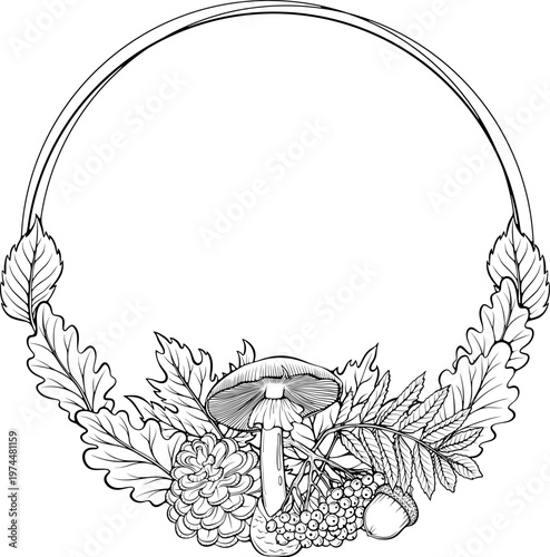 Round autumn frame with mushroom, rowan berries, pine cone and leaves. Forest design. For invitation, greeting card, poster. Vector illustration in hand drawn sketch style. Line art isolated on white