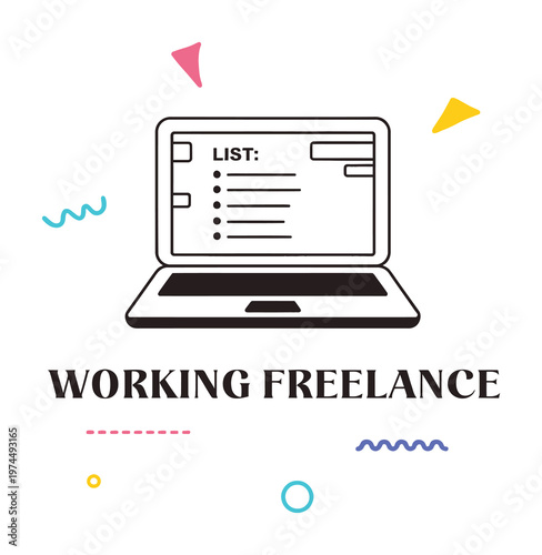 Vector of a laptop displaying a list, surrounded by colorful shapes and text that reads working freelance