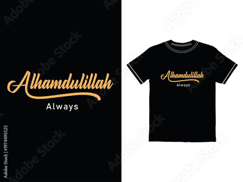 Black t-shirt with alhamdulillah always print
