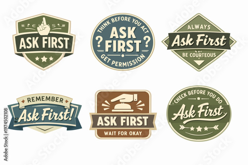 Ask first advice badges set illustrating concept of permission, consent, politeness, and good manners in communication