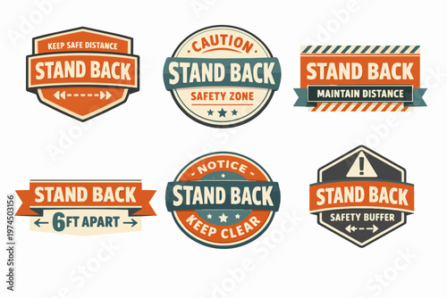 Collection of retro stand back caution labels for social distancing rules. Graphic elements for public safety zone