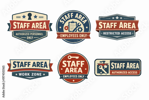 Staff area signs set in vintage style, showing restricted access, authorized personnel and employees only concepts