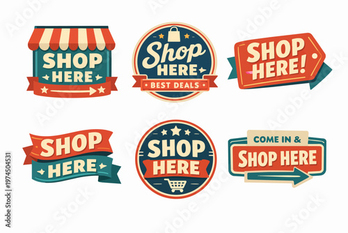 Collection of shop here signs, badges, and stickers in a vintage design promoting commerce and best deals