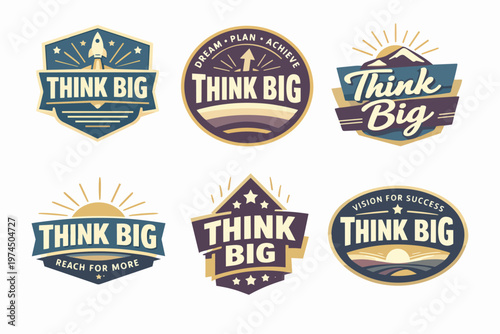 Six vector badges with think big lettering, featuring themes of inspiration, ambition, success, and strategic planning