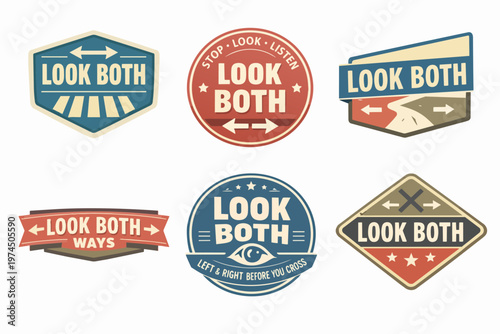 Look both ways crossing safety badges, street awareness, pedestrian education, road warning signs, traffic rules vector collection