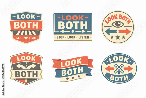 Look both ways badges promoting road safety, traffic awareness, and pedestrian street crossing guidance with retro design