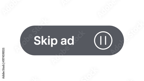 A dark gray button displays skip ad with a pause icon