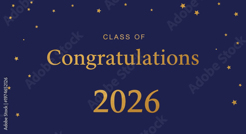 Celebratory Graduation Announcement for the Class of 2026 with Gold Text and Starry Night Backdrop