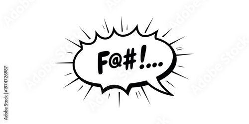 Black comic book speech bubble with censored curse word and exclamation in white background