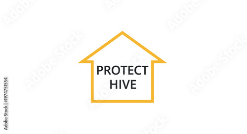 Protect hive concept with yellow house icon and black text on white background for environmental conservation