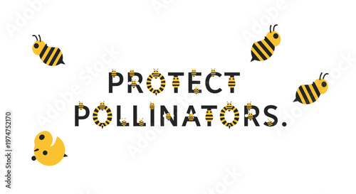 Protect pollinators concept with bees and text on white background
