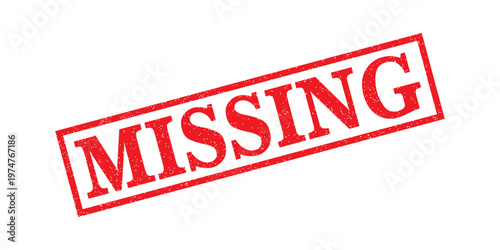 Missing Red Ink Rubber Stamp Sign Symbol Grunge Texture Badge Vintage Search Investigation Label.