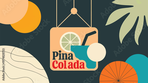 Pina Colada Tropical Cocktail Banner with Retro Geometric Shapes and Palm Leaves