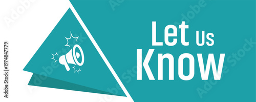 Let Us Know text on white background