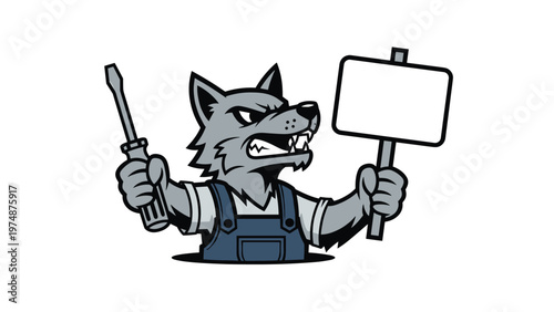 Grumpy wolf mascot wearing blue overalls holds a screwdriver and a blank white protest sign in his large paws.
