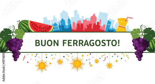 Buon Ferragosto greeting banner featuring a city skyline watermelon grapes and a drink for the Italian summer holiday celebration.