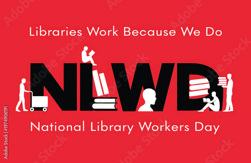 National Library Workers Day NLWD Poster With Books, Reading Silhouettes and Library Staff Icons